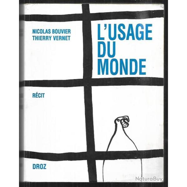 L'usage du monde de Nicolas BOUVIER , rcit de voyage yougoslavie , balkans  , afghanistan ,