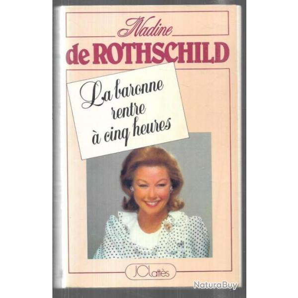 la baronne rentre � cinq heures de nadine de rothschild autobiographie