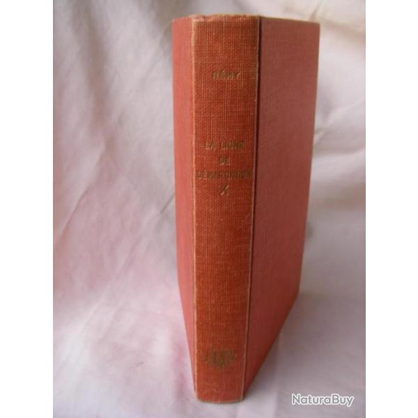 WW2 FRANCE LIVRE " LA LIGNE DE DEMARCATION " DU COLONNEL REMY TOME 10 317 PAGES
