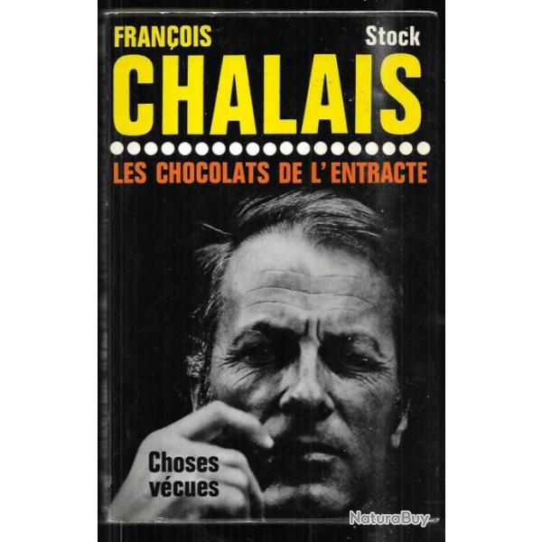 les chocolats de l'entracte de fran�ois chalais journalisme ortf  , choses v�cues