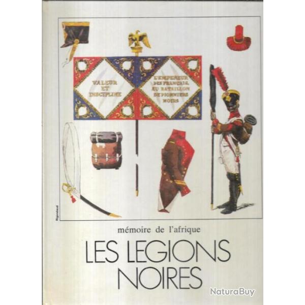 les l�gions noires m�moire de l'afrique  de ibrahima baba kak�