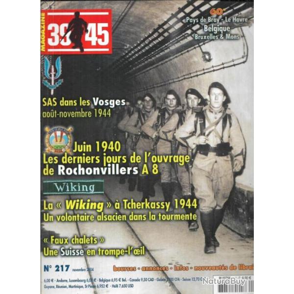 39-45 Magazine 217 �puis� �diteur wiking � tcherkassy, sas dans les vosges , rochonvillers a8 magino