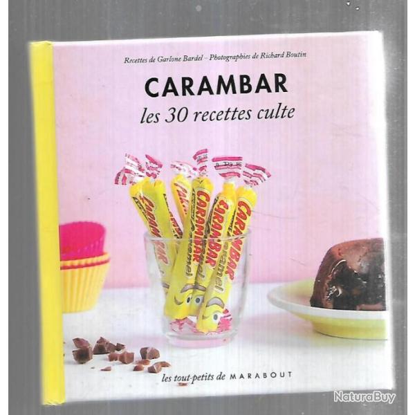 carambar les 30 recettes cultes , marabout les tout-petits