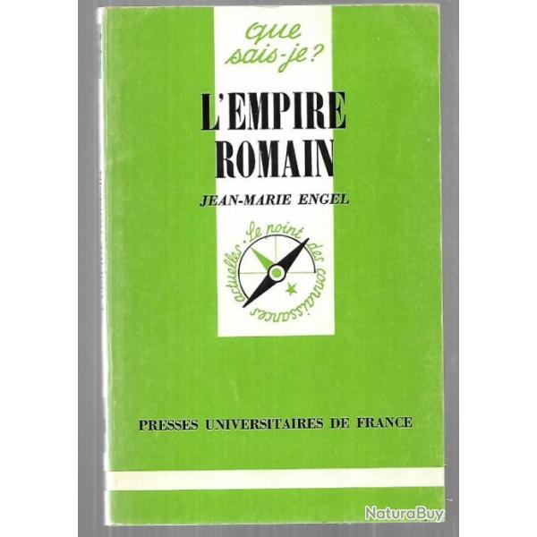 Que sais-je , l'empire romain de jean-marie engel