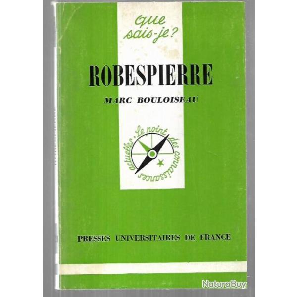 Que sais-je , robespierre de marc bouloiseau