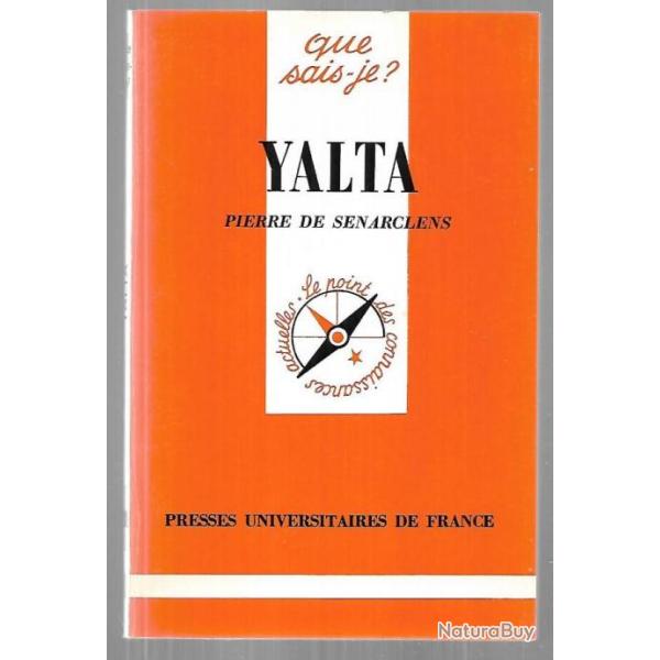 Que sais-je , yalta de pierre senarclans