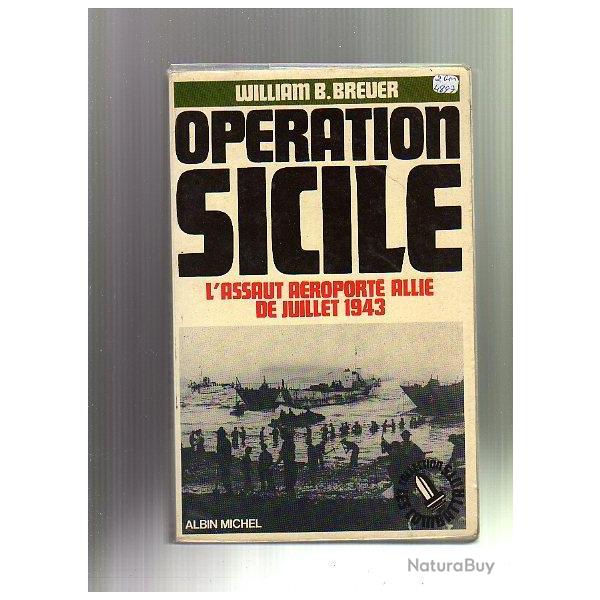 op�ration sicile l'assaut a�roport� alli� de juillet 1943 82 e airborne . paras am�ricains