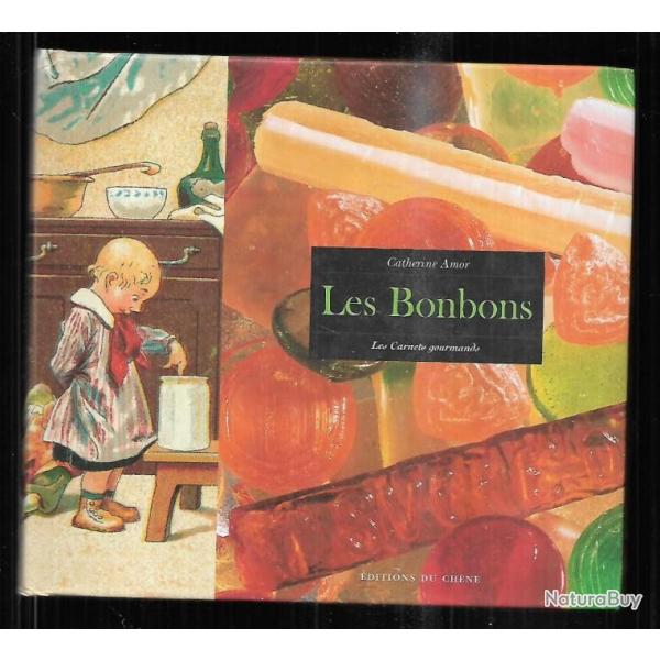 les bonbons de catherine amor les carnets gourmands