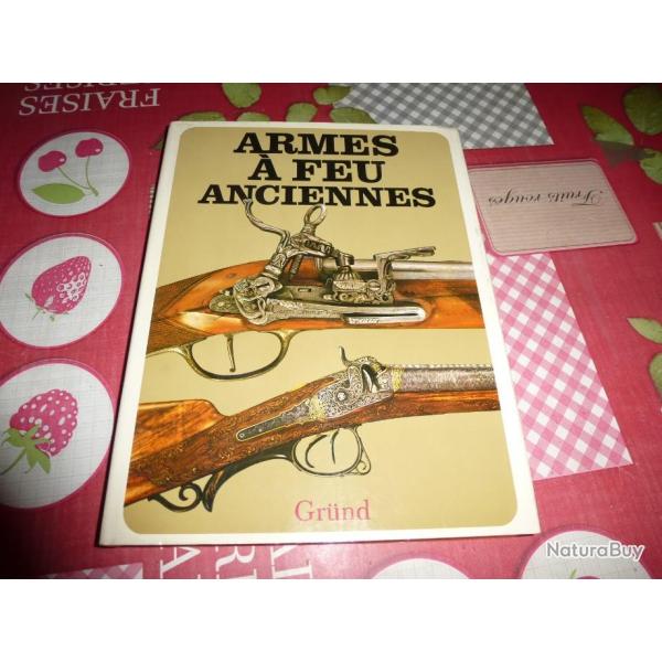 LIVRES ARMES A FEU ANCIENNES