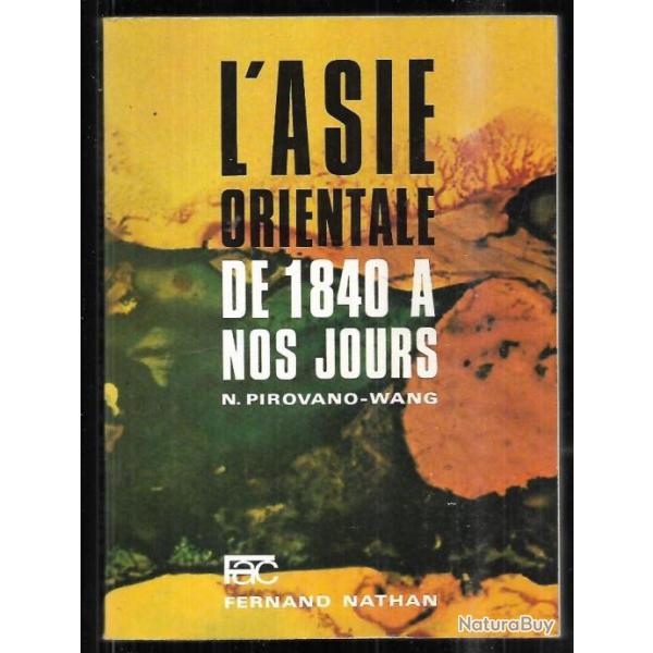 l'asie orientale de 1840 � nos jours de n.pirovano-wang