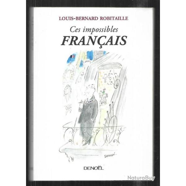 ces impossibles fran�ais de louis-bernard robitaille