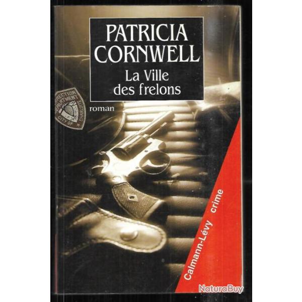 la ville des frelons de patricia cornwell