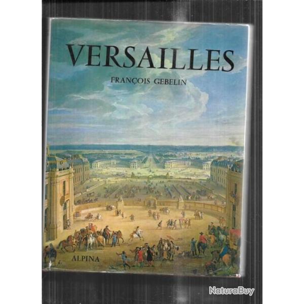 versailles de fran�ois gebelin