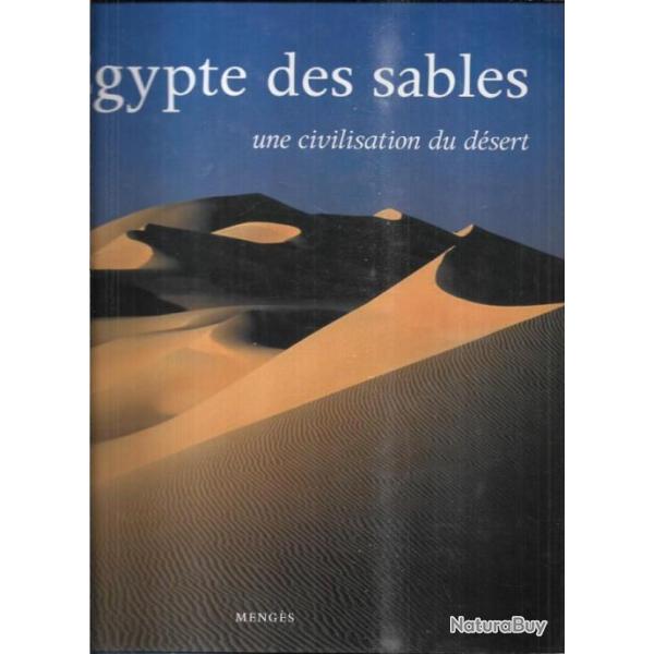 l'�gypte des sables une civilisation du d�sert de pauline et philippe de flers