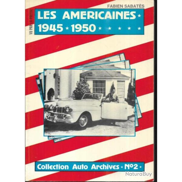 les am�ricaines 1945-1950 vu par la presse de fabien sabates  auto archives  2