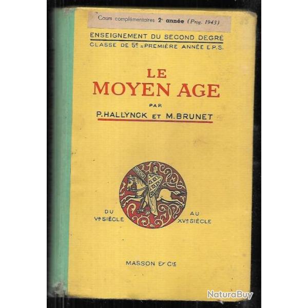 le moyen-age du Ve si�cle au XVe si�cle de brunet et hallynck   Scolaire ancien classe de 5e