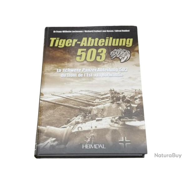 Tigerabteilung 503  du front de l'Est  la Normandie ( Heimdal)