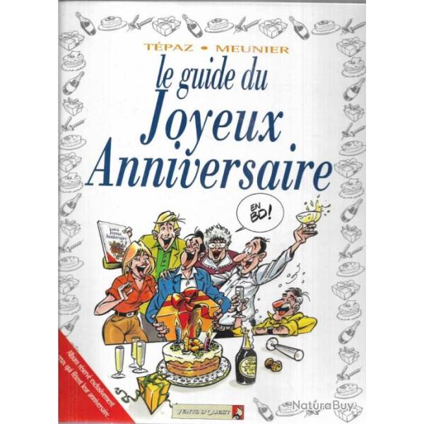 le guide du joyeux anniversaire de t�paz -meunier en bd