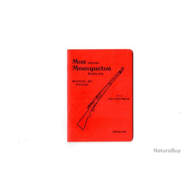 Scan du manuel du soldat et mousqueton Suisse Schmidt Rubin K31 en francais ann�e 1941.