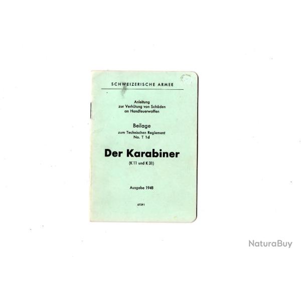 Scan du manuel du r�glement technique N�T-1-D pour Schmidt Rubin K11 et K31 en allemand ann�e 1948.