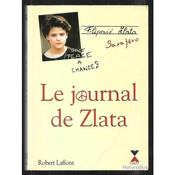 le journal de zlata de zlata filipovic , guerre en yougoslavie