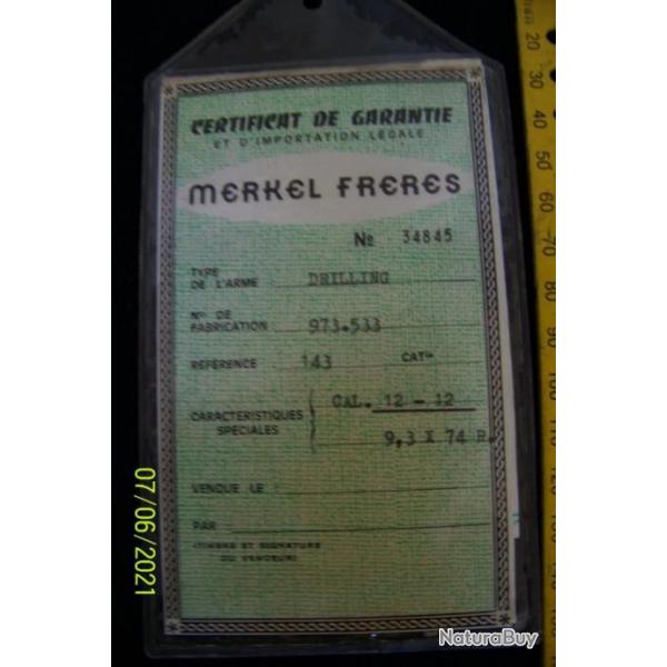 CERTIFICAT DE GARANTIE ET BANC D'EPREUVE D'UN DRILLING JUXTOPOSE MODELE 143 CAL 12-12 & 9.3 X 74 R.
