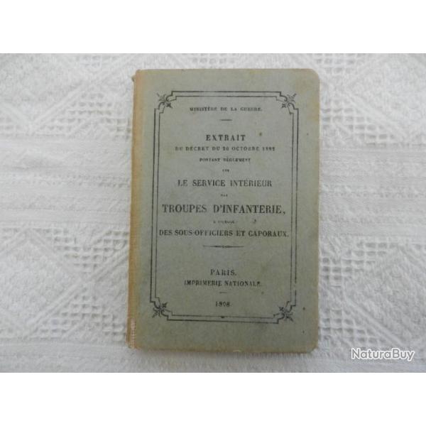 notice d'instruction- r�glement sur le service int�rieur des troupes d'infanterie - 1898