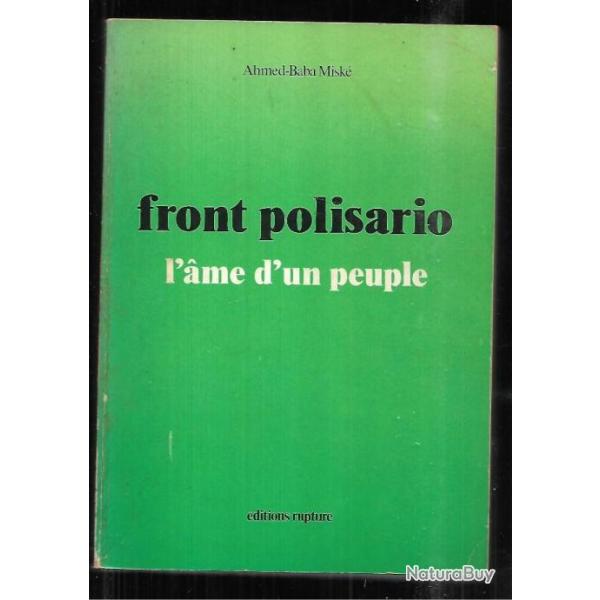 front polisario l'ame d'un peuple d'ahmed baba misk , peuple sahraoui