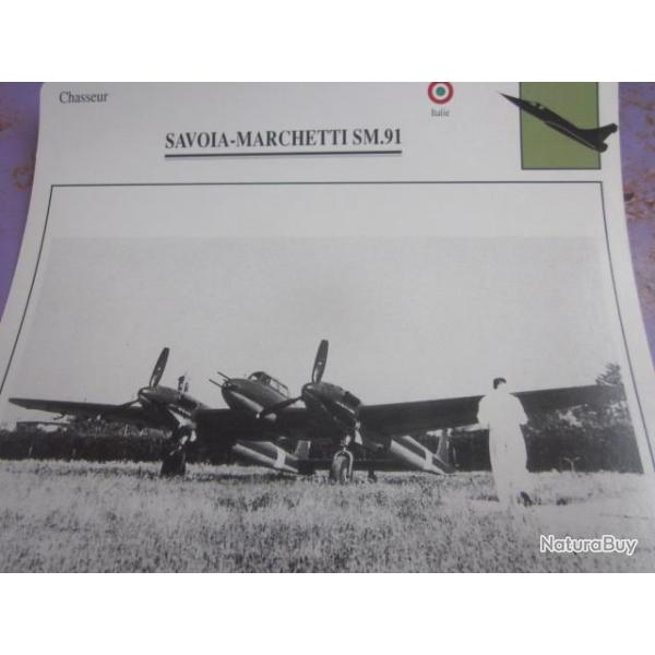 FICHE   AVIATION  TYPE CHASSEUR  /  SAVOIA - marchetti sm . 91  ITALIE