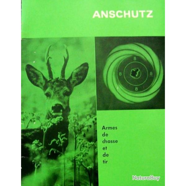 CATALOGUE DES ARMES DE CHASSE ET TIR  " ANSCHUTZ " DES ANNEES 1960..