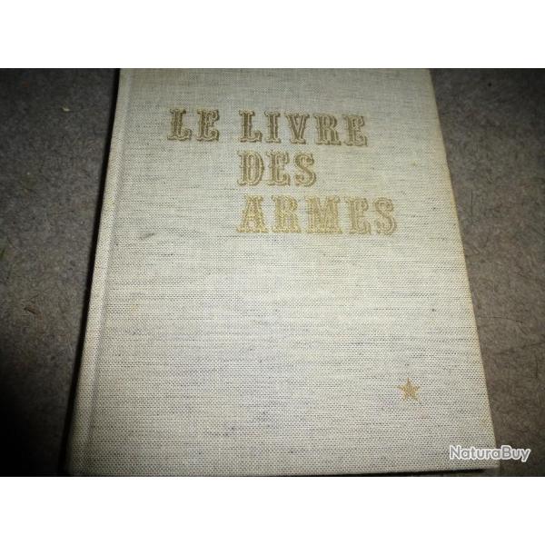 LE LIVRE DES ARMES PISTOLETS ET REVOLVERS DE DOMINIQUE VENNER