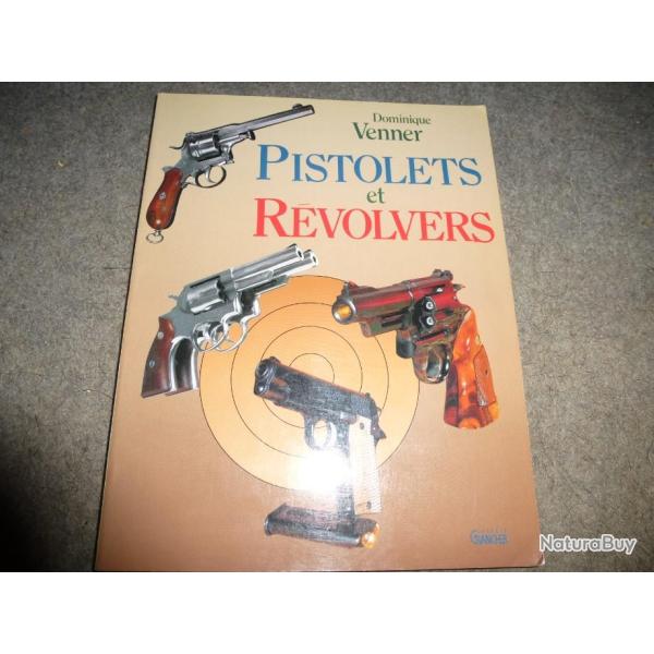 PISTOLETS ET REVOLVERS DE DOMINIQUE VENNER