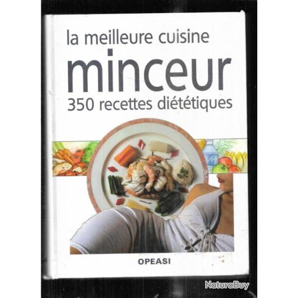 la meilleure cuisine minceur 350 recettes di�t�tiques v�ronique bernard, anne noel, gilbert wenzler