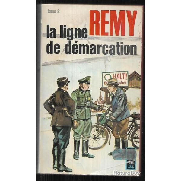 la ligne de d�marcation. Tome 2 . R�my .presses Pocket.