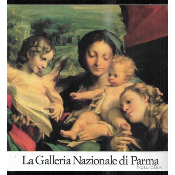 la galleria nazionale di parma de lucia fornari schianchi en italien galerie nationale de parme