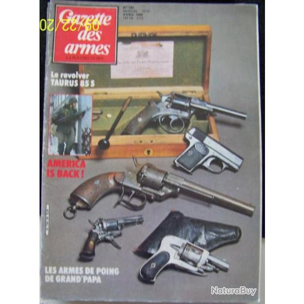 " LA GAZETTE DES ARMES " N 140 DE AVRIL 1985 - TRES BON ETAT.