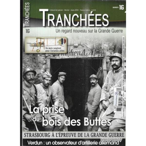 tranch�es 16 la prise du bois des buttes, bataille du matz , observateur d'artillerie douaumont