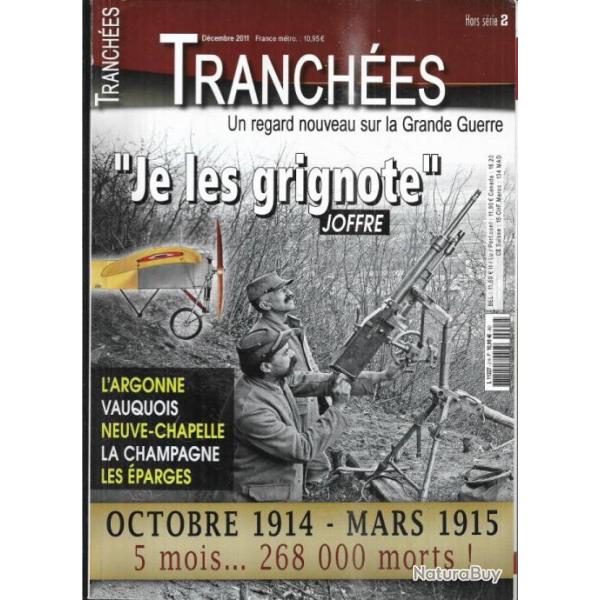 tranch�es hors-s�rie 2 l'argonne , vauquois, les �parges , champagne mars 1915, neuve-chapelle 1915