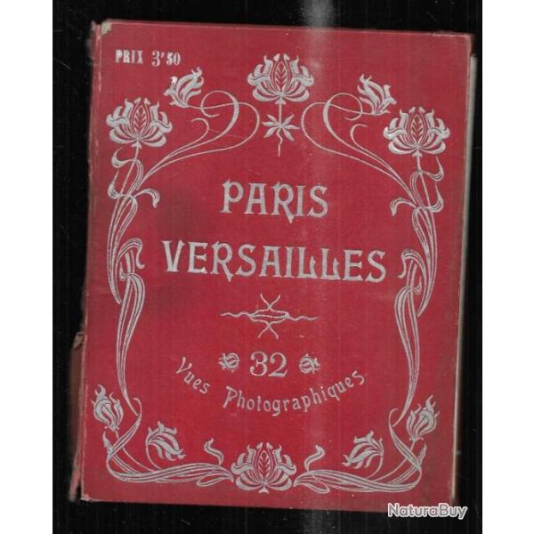paris versailles 32 vues photographiques.