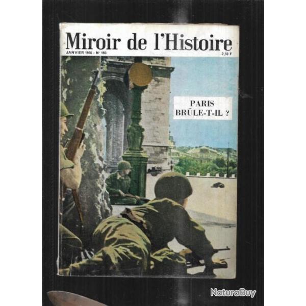 paris brule t'il ?  miroir de l'histoire 193 janvier 1966 , lib�ration yougoslavie , retour des �mig