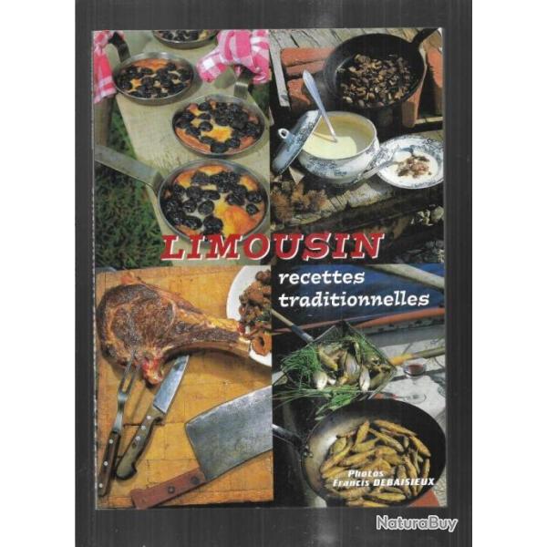 limousin recettes traditionnelles de francis debaisieux