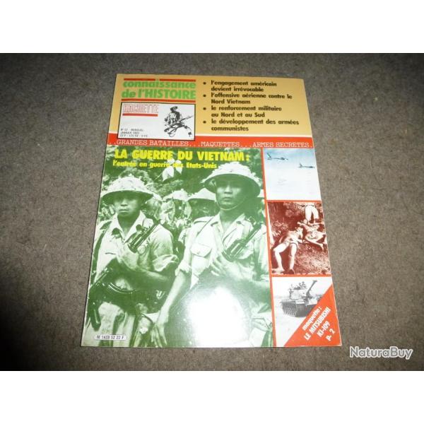 CONNAISSANCE DE L HISTOIRE HACHETTE LA GUERRE DU VIETNAM ET L ENTREE EN GUERRE DES USA    num�ro 52