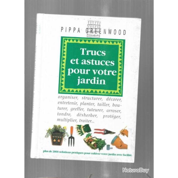 trucs et astuces pour votre jardin de pippa greenwood
