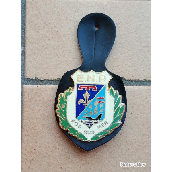 INSIGNE ECOLE NATIONALE DE LA POLICE FOS SUR MER AVEC SON CUIR