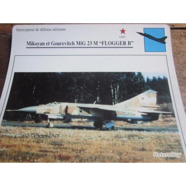 FICHE  AVIATION  TYPE  CHASSEUR  INTERCEPTEUR  DEFENSE AERIENNE  /  MIKOYAN GOUREVITCH MIG 23 FLOGER