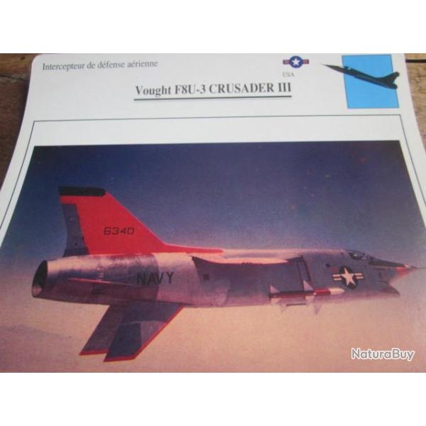 FICHE  AVIATION  TYPE  CHASSEUR  INTERCEPTEUR  DEFENSE AERIENNE  /  VOUGHT   F8U 3 CRUSADER III  USA
