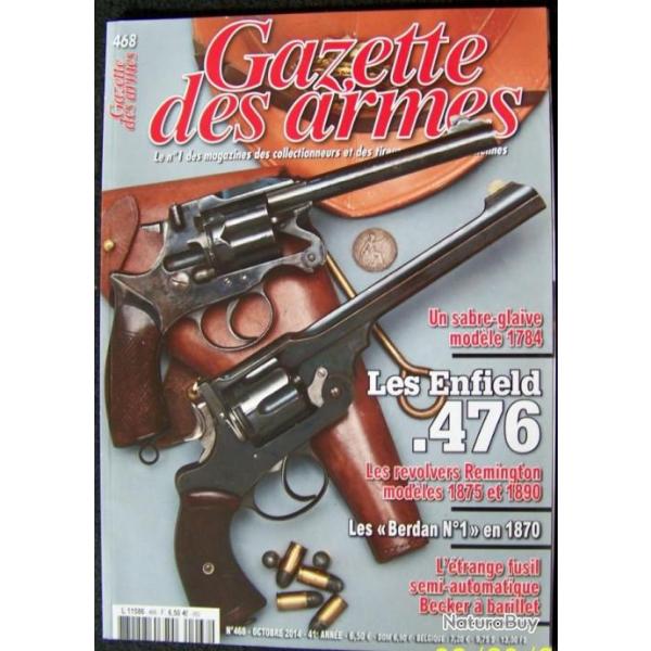 " LA GAZETTE DES ARMES " N� 468 DE OCTOBRE 2014 - TRES BON ETAT