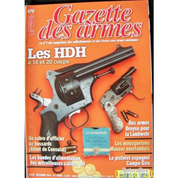 " LA GAZETTE DES ARMES " N� 470 DE DECEMBRE 2014 - TRES BON ETAT