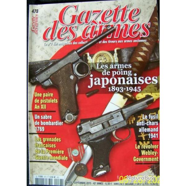 " LA GAZETTE DES ARMES " N� 478 DE SEPTEMBRE 2015 - TRES BON ETAT
