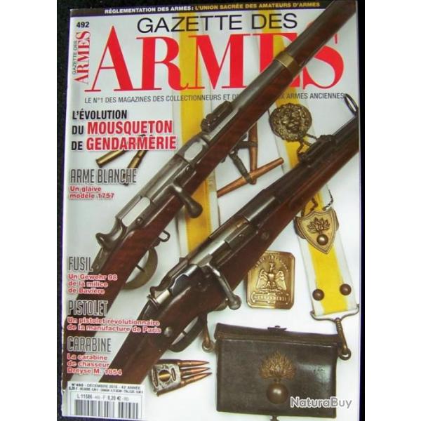 " LA GAZETTE DES ARMES " N� 492 DE DECEMBRE 2016 -  TRES BON ETAT